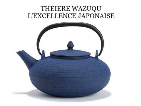 Théière Wazuqu : l’excellence japonaise de la fonte artisanale